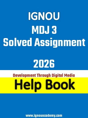 IGNOU MDJ 3 Solved Assignment 2026